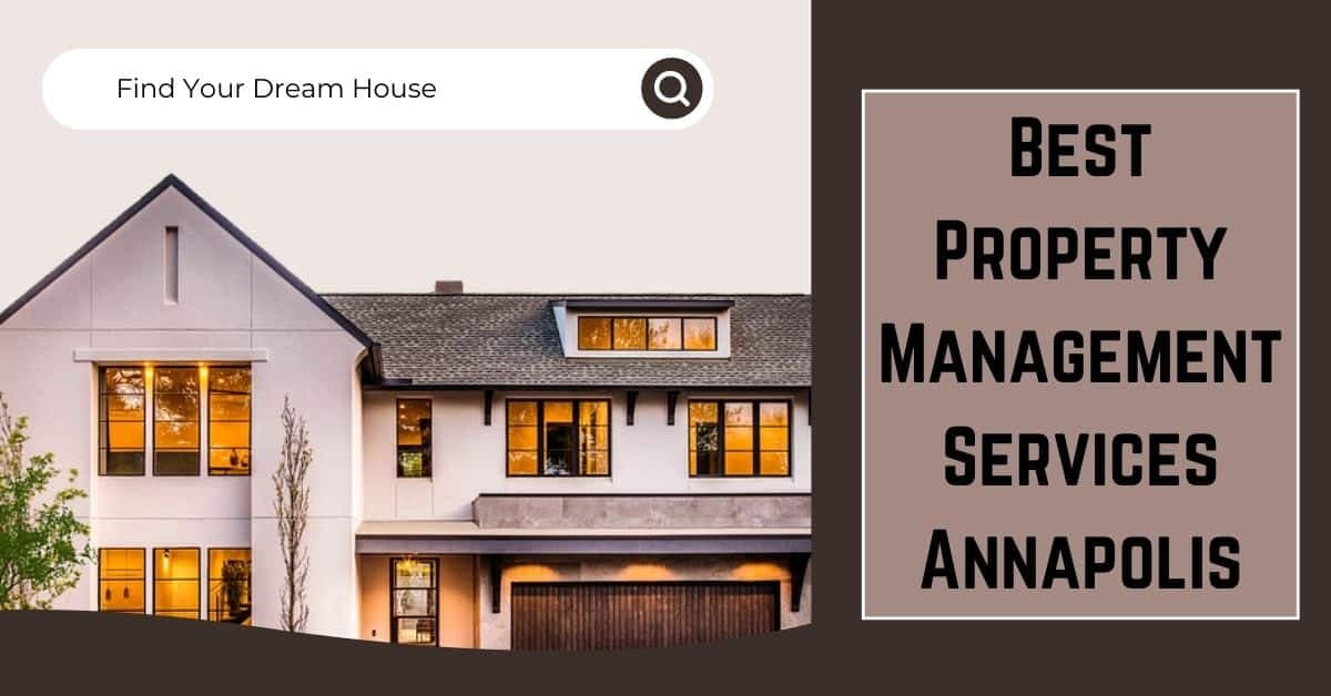 Best Property Management Services in Annapolis