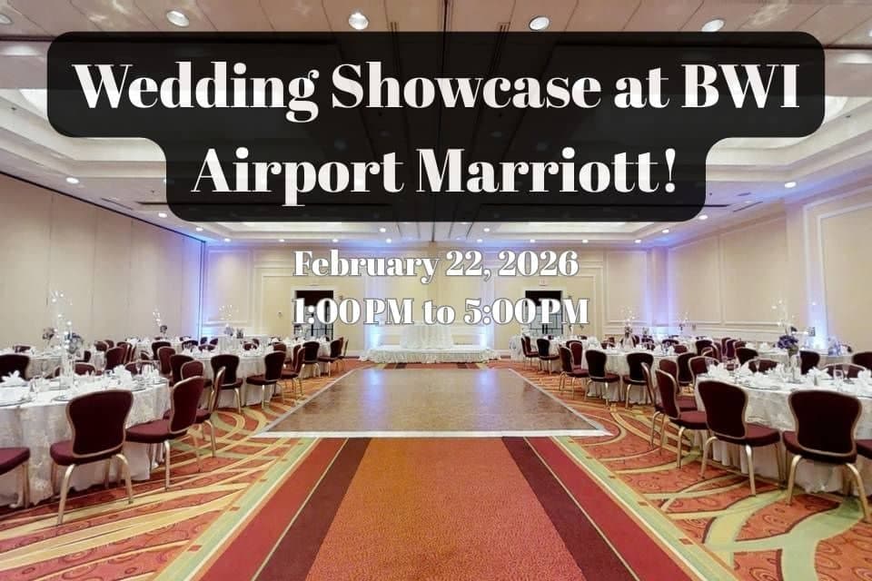 Plan Your Dream Wedding: Join the Wedding Showcase at BWI Airport Marriott!