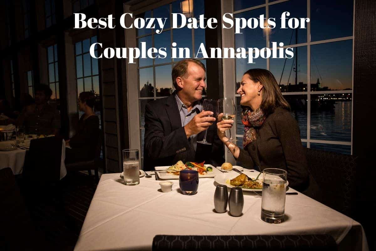 Best Cozy Date Spots for Couples in Annapolis to Celebrate Valentine’s Day