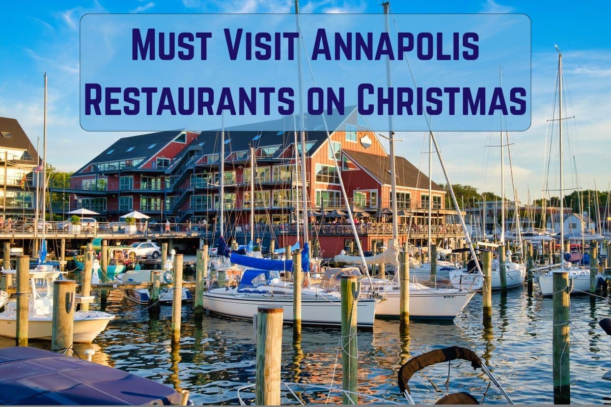 List of Annapolis Restaurants Open on Christmas Eve and Day